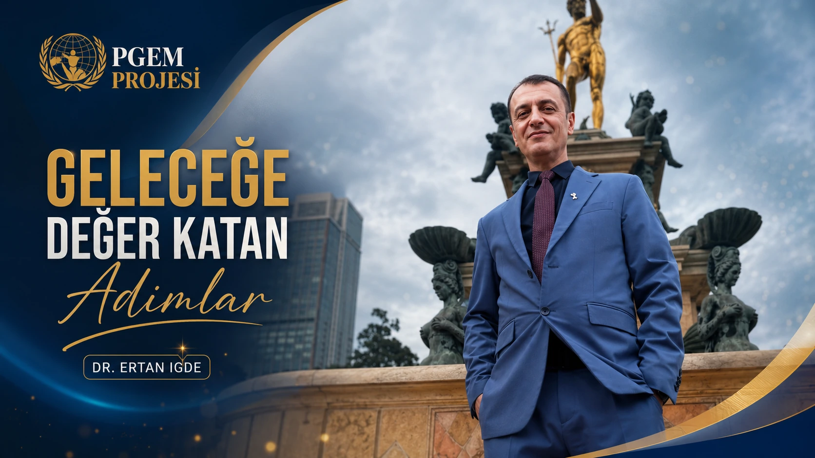 Turkish PGEM cover reading “Geleceğe Değer Katan Adımlar” with the name Dr. Ertan İğde and a formal portrait used for a feature on long-term educational value.