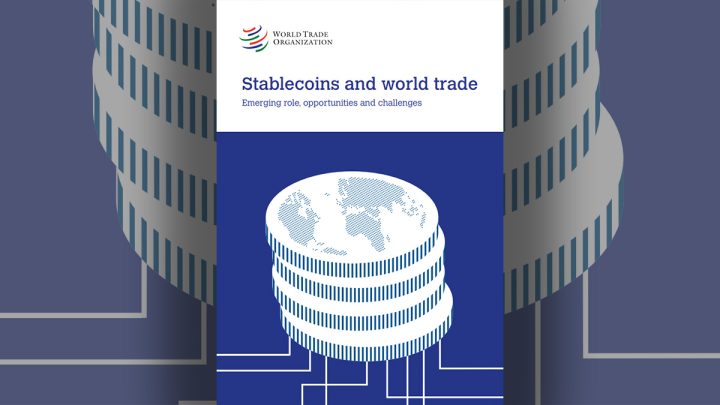 WTO study explores the role of stablecoins in international trade